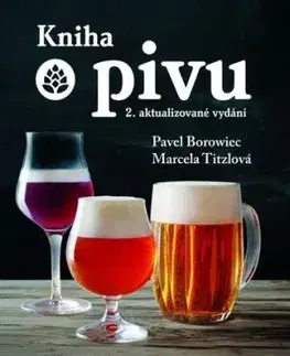 Kniha o pivu, 2. vydání - Pavel Borowiec, Marcela Titzlová