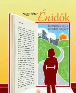 Énidők - Történetek az év minden napjára: Nyár - Péter Nagy