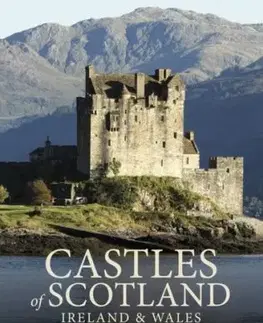 Castles of Scotland, Ireland & Wales - Martin J Dougherty
