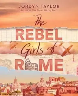 The Rebel Girls of Rome - Jordyn Taylor