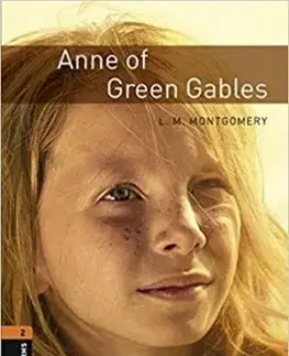 Anne Of Green Gables - Oxford Bookworm Library 2 - John Montgomery