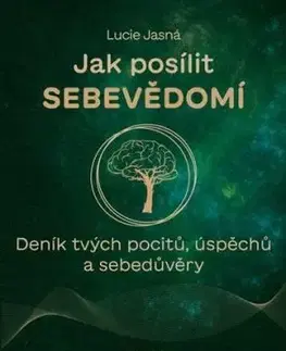 Jak posílit sebevědomí - Lucie Jasná