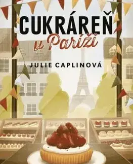 Cukráreň v Paríži - Julie Caplinová