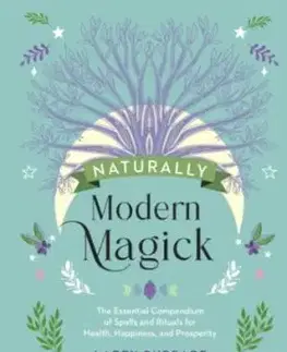 Naturally Modern Magick - Lacey Burbage