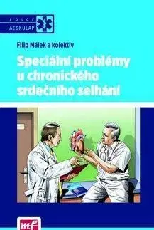 Speciální problémy u chronického srdečního selhání - Filip Málek