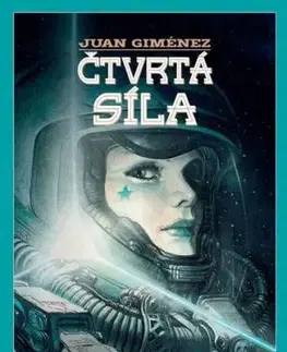 Čtvrtá síla - Juan Gimenez
