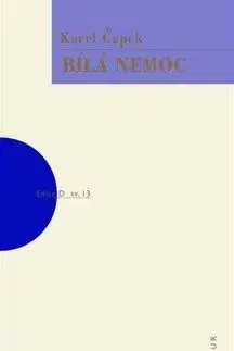 Bílá nemoc - Karel Čapek