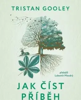 Jak číst příběh stromu - Tristan Gooley