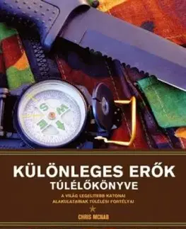 Különleges erők túlélő könyve - Chris McNab