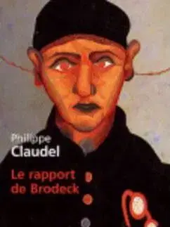 Le Rapport de Brodeck - Philippe Claudel