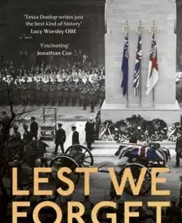 Lest We Forget - Tessa Dunlop