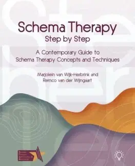 Schema Therapy Step-by-Step - Marjolein van Wijk-Herbrink, Remco van der Wijngaart