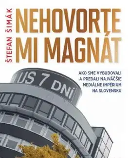Nehovorte mi magnát - Štefan Šimák