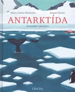 Antarktída - svetadiel zázrakov - M. C. Hernando, Martin Raquel
