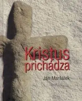 Kristus prichádza - Ján Maršálek