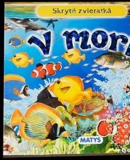 Skryté zvieratká - V mori