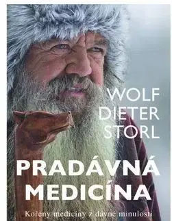 Pradávná medicína - Wolf-Dieter Storl