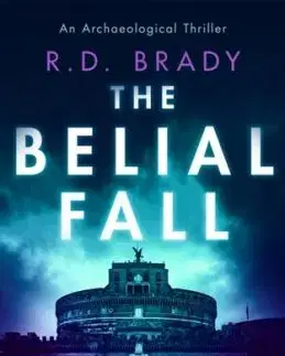 The Belial Fall - R.D. Brady