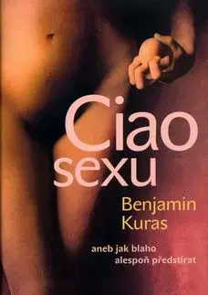 Ciao sexu - Benjamin Kuras