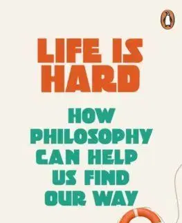 Life Is Hard - Kieran Setiya