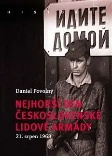 Nejhorší den Československé lidové armády - Daniel Povolný