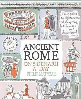Ancient Rome on Five Denarii a Day - Matyszak Philip