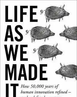 Life as We Made it - Beth Shapiro