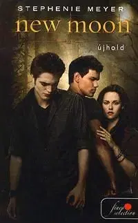 New Moon-Újhold - Stephenie Meyer
