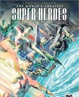 Justice League The Worlds Greatest Superheroes by Alex Ross Paul Dini - Paul Dini
