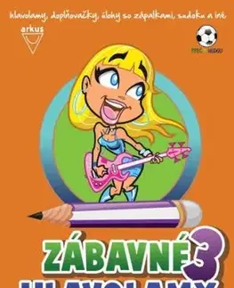 Zábavné hlavolamy 3, 2. vydanie - Jela Mlčochová