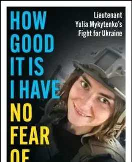 How Good It Is I have No Fear of Dying - Lara Marlowe