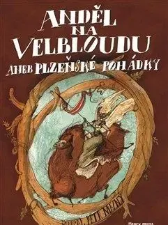 Anděl na velbloudu - Petr Mazný