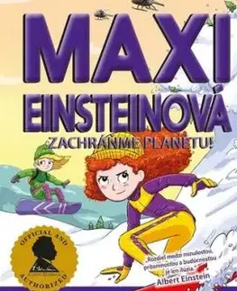 Maxi Einsteinová 4: Zachráňme planétu! - James Patterson