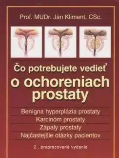 Čo potrebujem vedieť o ochoreniach prostaty - Ján Kliment