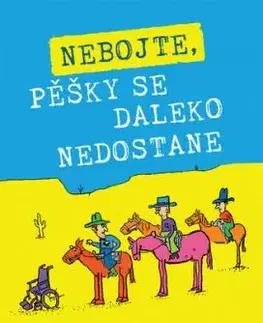 Nebojte, pěšky se daleko nedostane - John Callahan