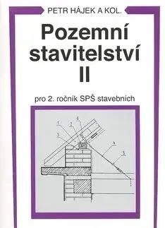 Pozemní stavebnictví II pro 2.ročník SPŠ stavebních - Petr Hájek