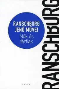 Nők és férfiak - Jenő Ranschburg
