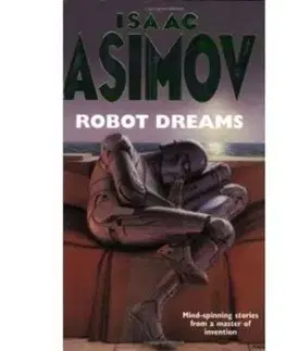 Robot Dreams - Isaac Asimov