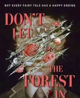 Don't Let The Forest In - C. G. Drews