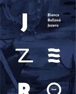 Jezero - Bianca Bellová