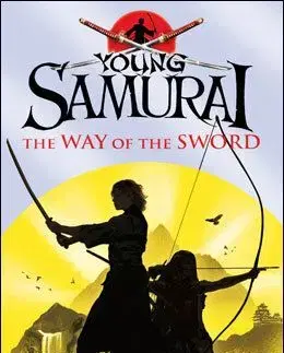 The Way of the Sword - Chris Bradford