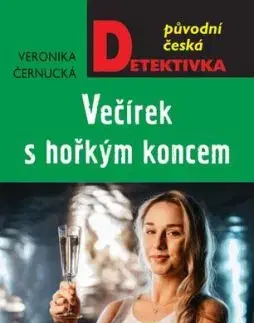 Večírek s hořkým koncem - Veronika Černucká