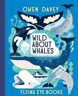 Wild About Whales - Owen Davey