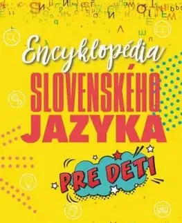Encyklopédia slovenského jazyka pre deti