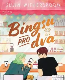 Bingsu pro dva - Sujin Witherspoon