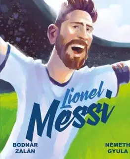 Lionel Messi, 2. vydání - Zalán Bodnár, Gyula Németh