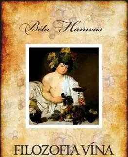 Filozofia vína - Béla Hamvas
