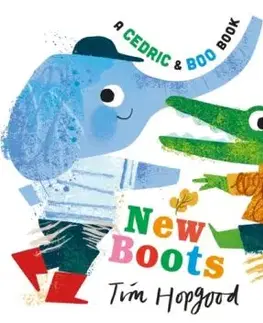 A Cedric and Boo Book: New Boots - Tim Hopgood