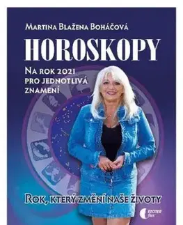 Horoskopy na rok 2021 - Martina Blažena Boháčová