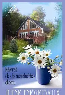 Návrat do kouzelného domu - Jude Deveraux